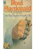 Ross MacDONALD - The Way Some People Die