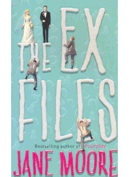 Jane Moore - The Ex Files Jane Moore - The Ex Files, null 2003 antikvár könyv