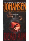 Iris Johansen - Dead Aim