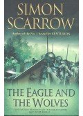 Simon Scarrow - The Eagle and the Wolves