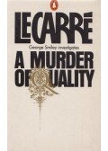 John le Carré - A Murder of Quality