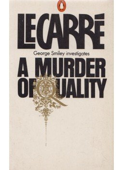 John le Carré - A Murder of Quality John le Carré - A Murder of Quality, Harmondsworth 1985 antikvár könyv