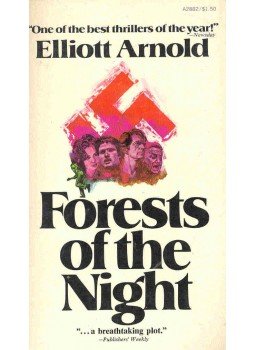 ARNORD, ELLIOTT - Forests of the Night ARNORD, ELLIOTT - Forests of the Night, null 1973 antikvár könyv