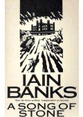 Banks, Iain - A Song of Stone