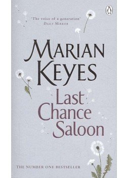 Marian Keyes - Last Chance Saloon Marian Keyes - Last Chance Saloon, null 2010 antikvár könyv