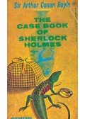 Sir Arthur Conan Doyle - The Case Book of Sherlock Holmes