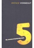 Kurt Vonnegut - Slaughterhouse 5
