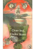 Cooper, Susan - Over Sea, Under Stone