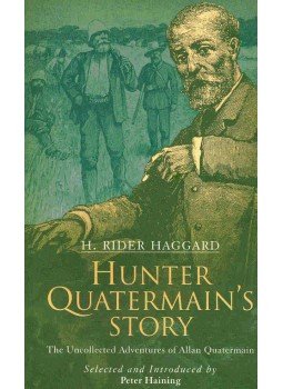 RIDER HAGGARD,HENRY - Hunter Quaterman's Story, null 2003 antikvár könyv
