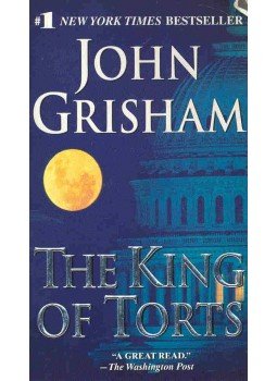 John Grisham - The King of Torts John Grisham - The King of Torts, 2003 antikvár könyv