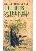 BARRETT, WILLIAM E. - The Lilies of the Field