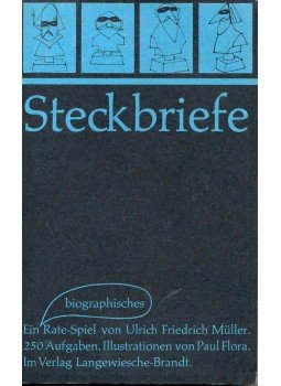 MÜLLER, ULRICH, FREDRICH - Steckbriefe, null 1972 antikvár könyv
