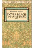 ARNOLD, MATTHEW - Dover Beach and Other Poems