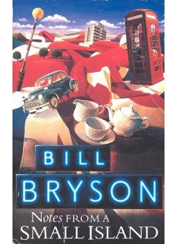 Bill Bryson - Notes from a Small Island Bill Bryson - Notes from a Small Island, 1997 antikvár könyv