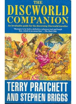 PRATCHETT, TERRY - BRIGGS, STEPHEN - The Discworld Companion PRATCHETT, TERRY - BRIGGS, STEPHEN - The Discworld Companion, null 2001 antikvár könyv