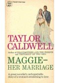 Caldwell, Taylor - Maggie - Her Marriage