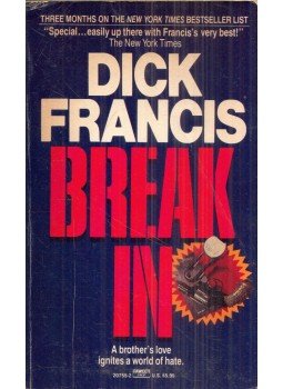 Francis, Dick - Break In Francis, Dick - Break In, New York, New York 1987 antikvár könyv