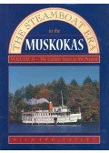 TATLEY, RICHARD - The Steamboat Era in the Muskokas vol,II,