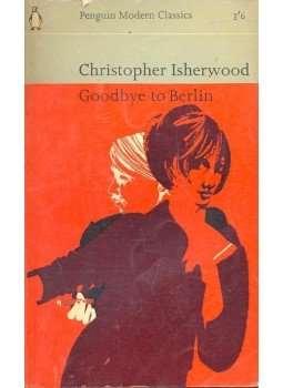 Christopher Isherwood - Goodbye to Berlin Christopher Isherwood - Goodbye to Berlin, null 1965 antikvár könyv