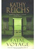 Kathy Reichs - Fatal Voyage