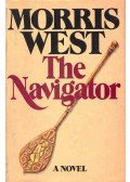 West, Morris - The Navigator