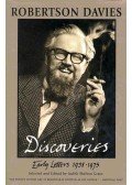 Davies, Robertson - Discoveries - Early Letters 1938-1975