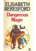 Beresford, Elisabeth - Dangerous Magic