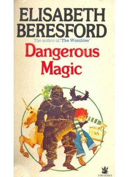 Beresford, Elisabeth - Dangerous Magic Beresford, Elisabeth - Dangerous Magic, null 1972 antikvár könyv