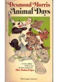 Desmond Morris - Animal Days