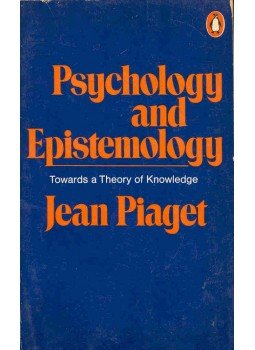 Piaget, Jean - Psychology and Epistemology Piaget, Jean - Psychology and Epistemology, null 1972 antikvár könyv