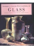 BATTIE, DAVID - COTTLE, SIMON (edt) - Sotheby's Concise Encyclopedia of Glass