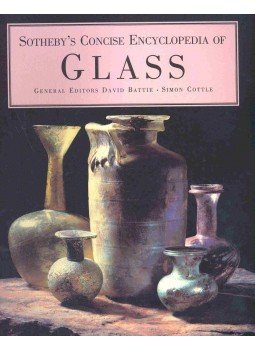 BATTIE, DAVID - COTTLE, SIMON (edt) - Sotheby's Concise Encyclopedia of Glass BATTIE, DAVID - COTTLE, SIMON (edt) - Sotheby's Concise Encyclopedia of Glass, null 2000 antikvár könyv