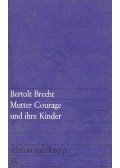 Brecht, Bertolt - Mutter Courage und ihre Kinder