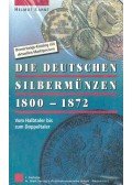 KAHNT, HELMUT - Die Deutschen Silbermünzen 1800-1872
