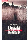 UPFIELD, ARTHUR W, - Die Giftvilla