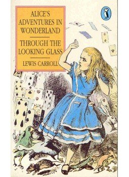 Lewis Carroll - Alice's Adventures in Wonderland and Through the Looking Glass Lewis Carroll - Alice's Adventures in Wonderland and Through the Looking Glass, null 1995 antikvár könyv