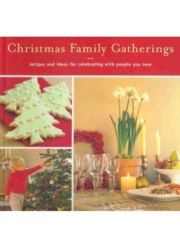 MAGGIPINTO, DONATA - Christmas Family Gatherings - Recipes and Ideas for Celebrating with People You Love, null 2003 antikvár könyv