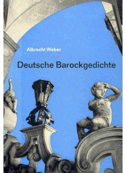 WEBER, ALBRECHT - Deutsche Barockgedichte WEBER, ALBRECHT - Deutsche Barockgedichte, null 0 antikvár könyv