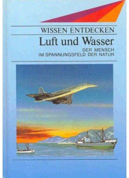 BALIBAR, FRANCOISE - Luft und Wasser - Der Mensch im Spannungsfeld der Natur, null 1988 antikvár könyv