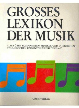 LLOYD, NORMAN - Großes Lexikon der Musik (Eredeti cím: The Golden Encyclopedia of Music), null 1992 antikvár könyv