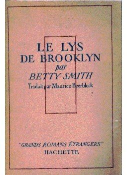 Smith, Betty - Le Lys de Brooklyn, null 1946 antikvár könyv