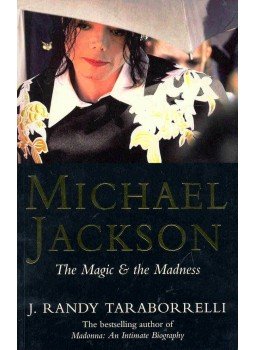 Randy J.Taraborrelli - Michael Jackson - The Magic and the Madness, null 2003 antikvár könyv