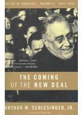 SCHLESINGER, ARTHUR M. - The Coming of the New Deal