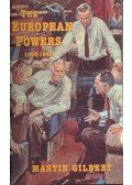 Gilbert, Martin - The European Powers 1900-1945