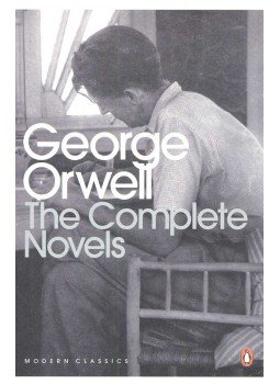 George Orwell - The Complete Novels - Animal Farm, Burmese Days, A Clergyman's Daughter, Coming up for Air, Keep the Aspidistra Flying and Nineteen Eighty-Four, null 2005 antikvár könyv