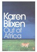 Blixen, Karen - Out of Africa