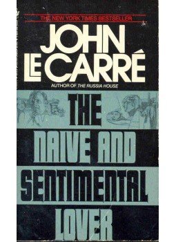 John le Carré - The Naive and Sentimental Lover John le Carré - The Naive and Sentimental Lover, null 1990 antikvár könyv