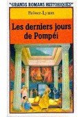 LYTTON-BULWER - Les derniers jours de Pompéi
