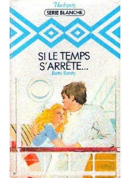 BEATY, BETTY - Si le temps s'arrete..., null 1981 antikvár könyv
