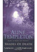 TEMPLETON, ALINE - Shades of Death